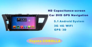 Android System Car GPS DVD for Toyota Corolla 10.1 Inch Touch Screen with Bluetooth/TV/MP4